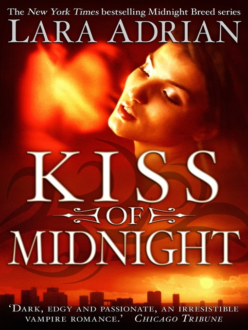 Title details for Kiss of Midnight by Lara Adrian - Available